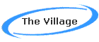 The Village